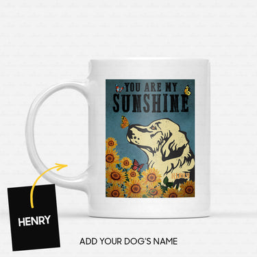 Custom Dog Mug - Personalized You Are My Sunshine Gift For Dad - White Mug